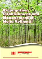 Propagation, establishment and management of melia volkensii